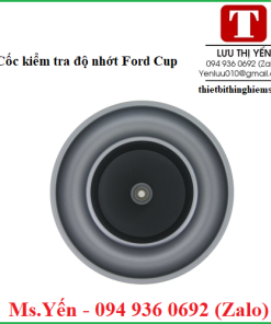 cốc kiểm tra độ nhớt Ford