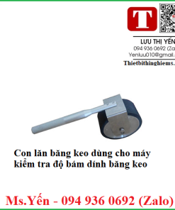 Con lăn băng keo dùng cho máy kiểm tra độ bám dính băng keo