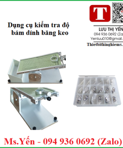 Dụng cụ kiểm tra độ bám dính băng keo